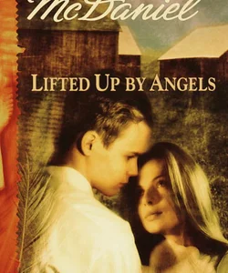Lifted up by Angels