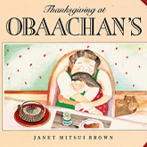 Thanksgiving at Obaachan's