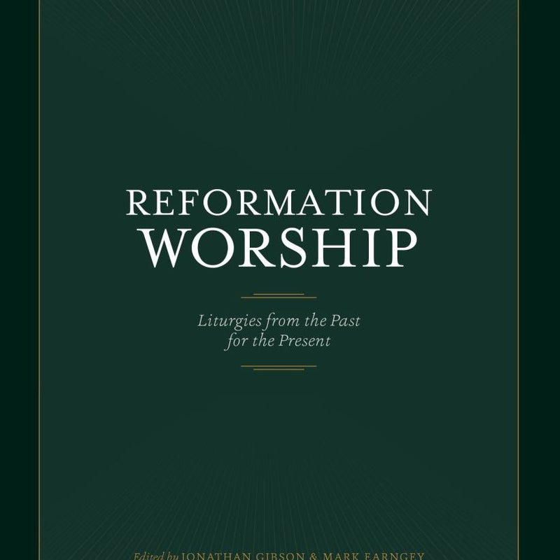 Reformation Worship