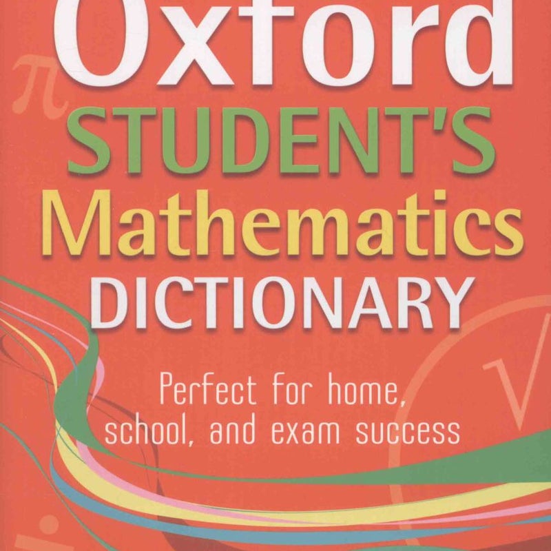 Oxford Student's Mathematics Dictionary