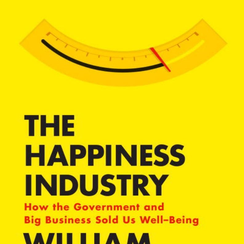 The Happiness Industry