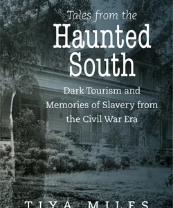 Tales from the Haunted South