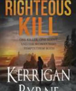 A Righteous Kill