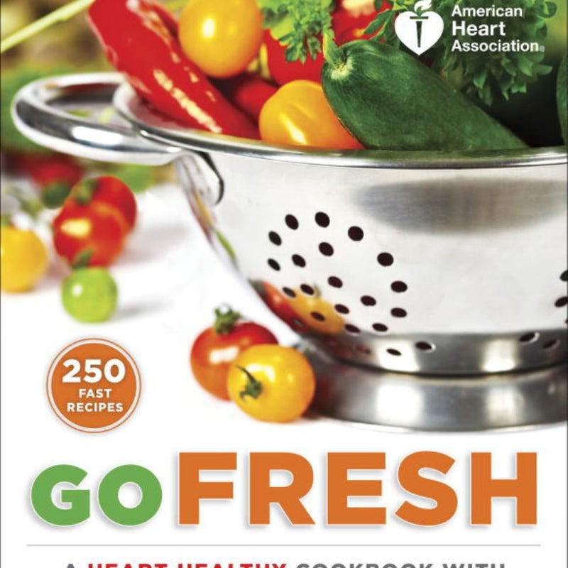 American Heart Association Go Fresh