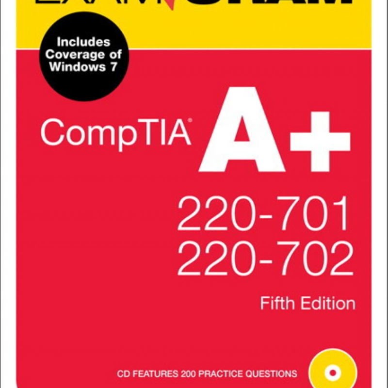 CompTIA A+ 220-701 and 220-702