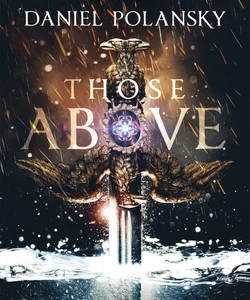 Those above: the Empty Throne Book 1