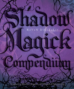 Shadow Magick Compendium