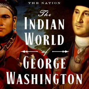 The Indian World of George Washington