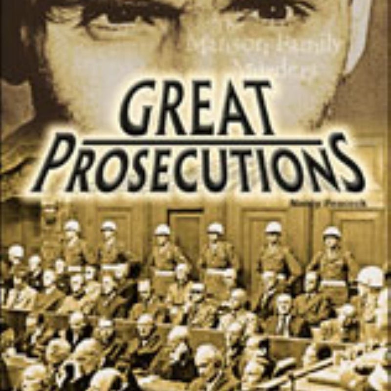 Great Prosecutions