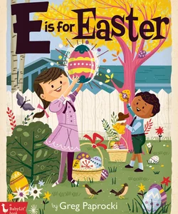 E Is for Easter