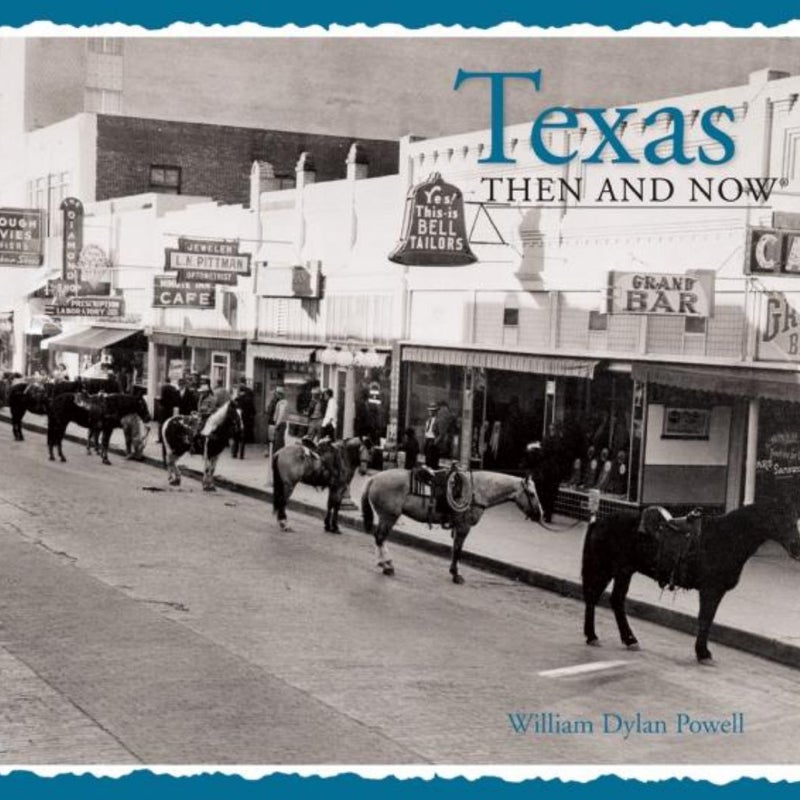 Texas Then and Now