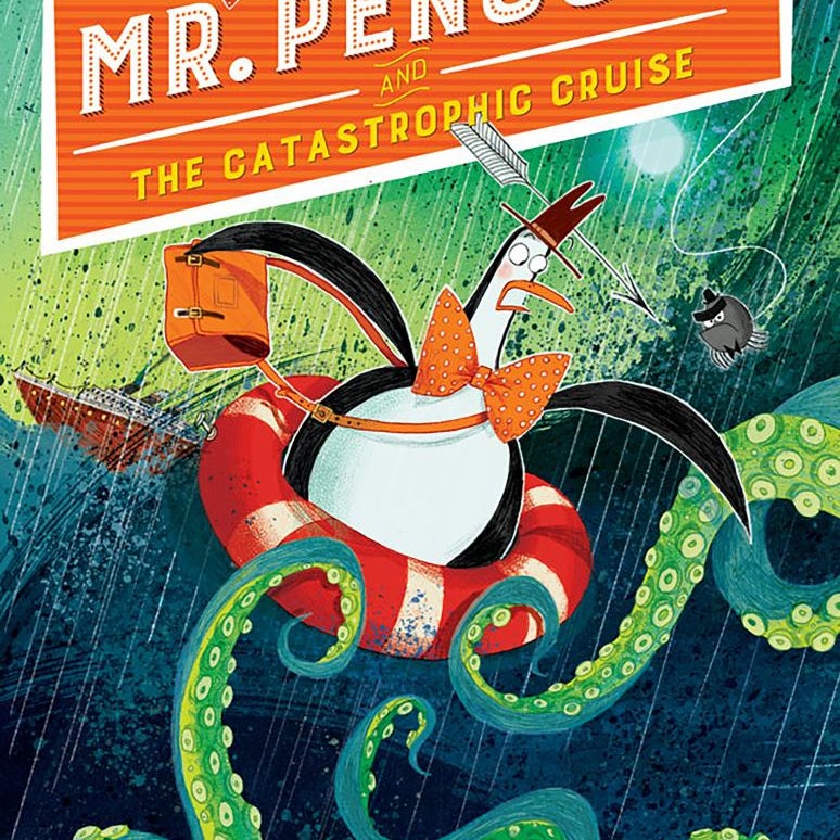 Mr. Penguin and the Catastrophic Cruise