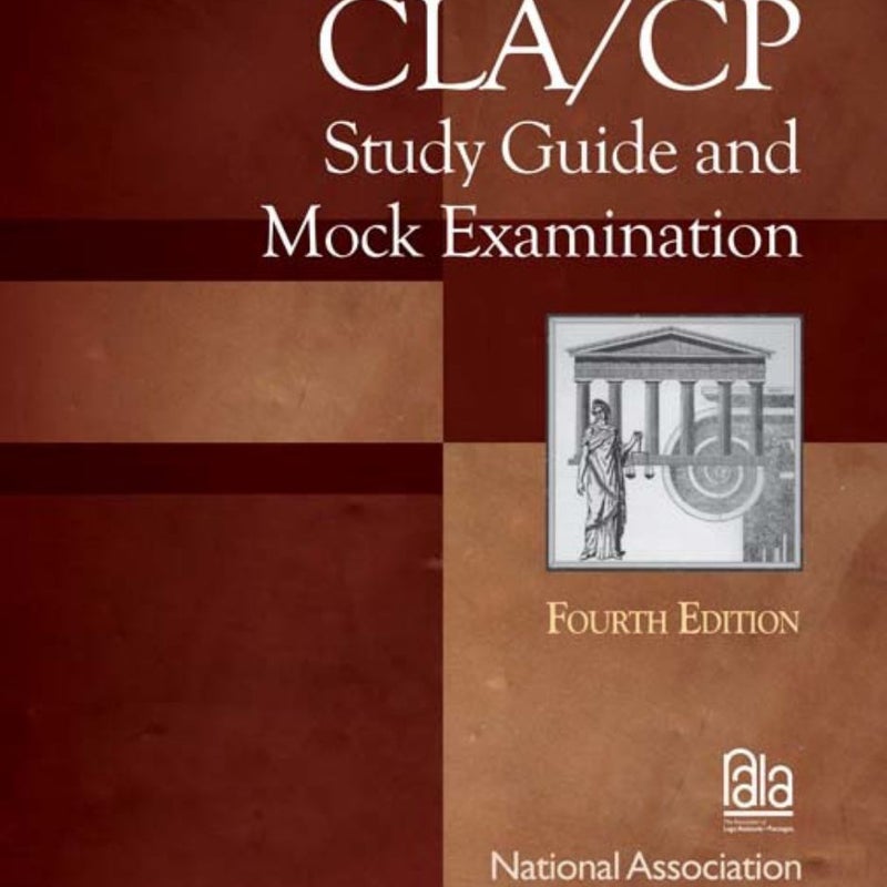 CLA/CP Study Guide and Mock Examination