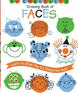 Ed Emberley's Drawing Book of Faces (REPACKAGED)