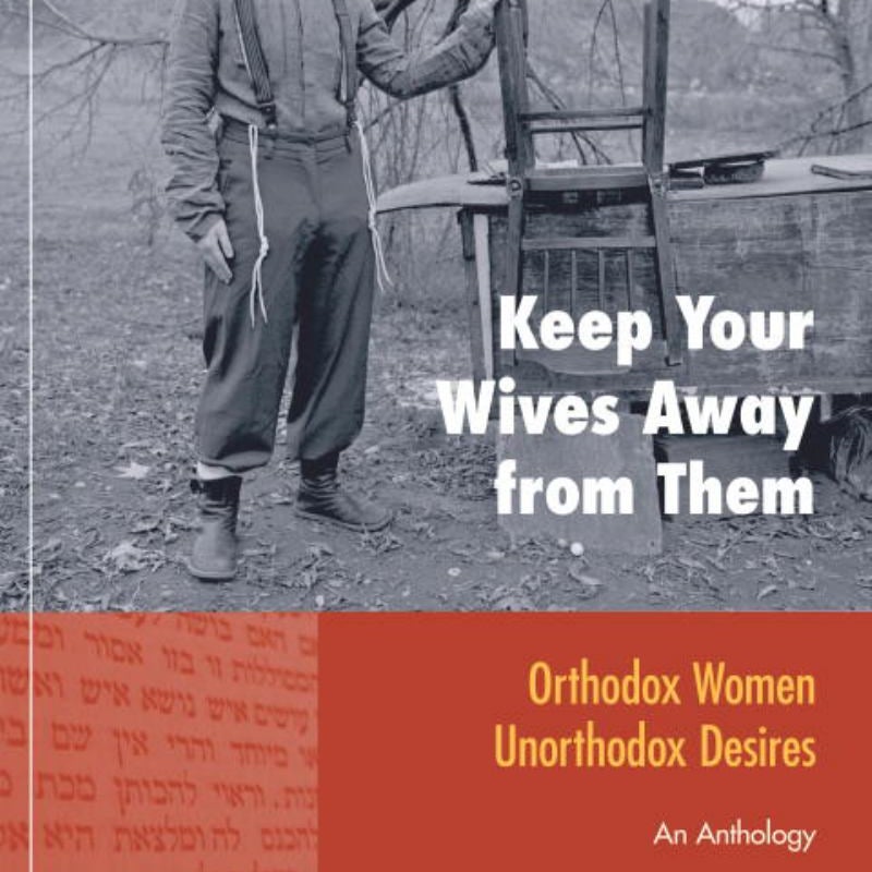 Keep Your Wives Away from Them