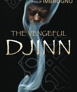 The Vengeful Djinn