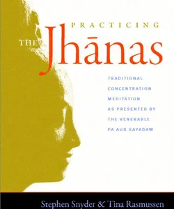 Practicing the Jhanas