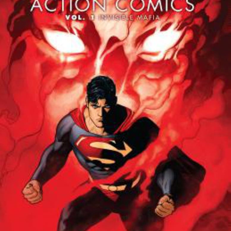 Superman: Action Comics Vol. 1: Invisible Mafia