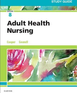 Study Guide for Adult Health Nursing