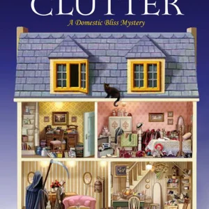 Killed by Clutter