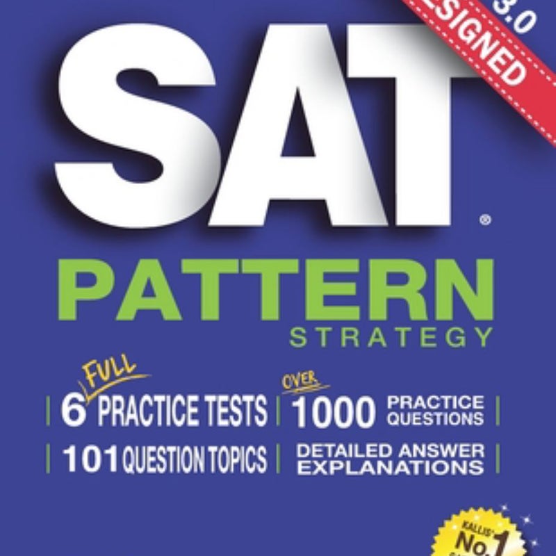 KALLIS' Redesigned SAT Pattern Strategy 3rd Edition
