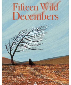 Fifteen Wild Decembers