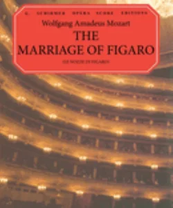 The Marriage of Figaro (le Nozze Di Figaro)