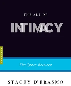 The Art of Intimacy