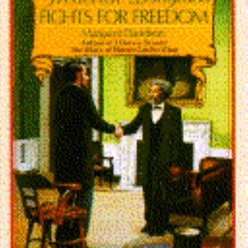 Frederick Douglass Fights for Freedom