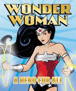 Wonder Woman Classic: a Hero for All