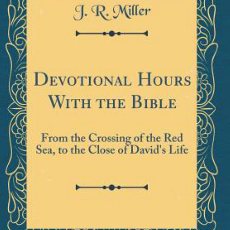 Devotional Hours with the Bible