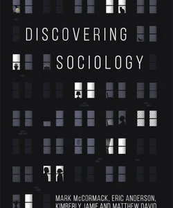 Discovering Sociology