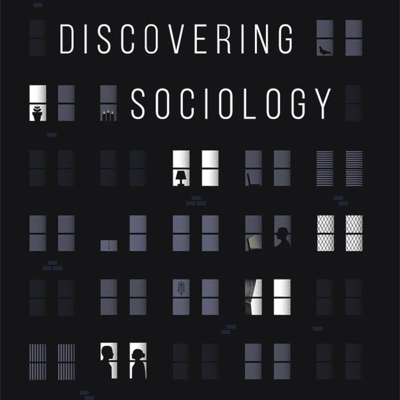 Discovering Sociology