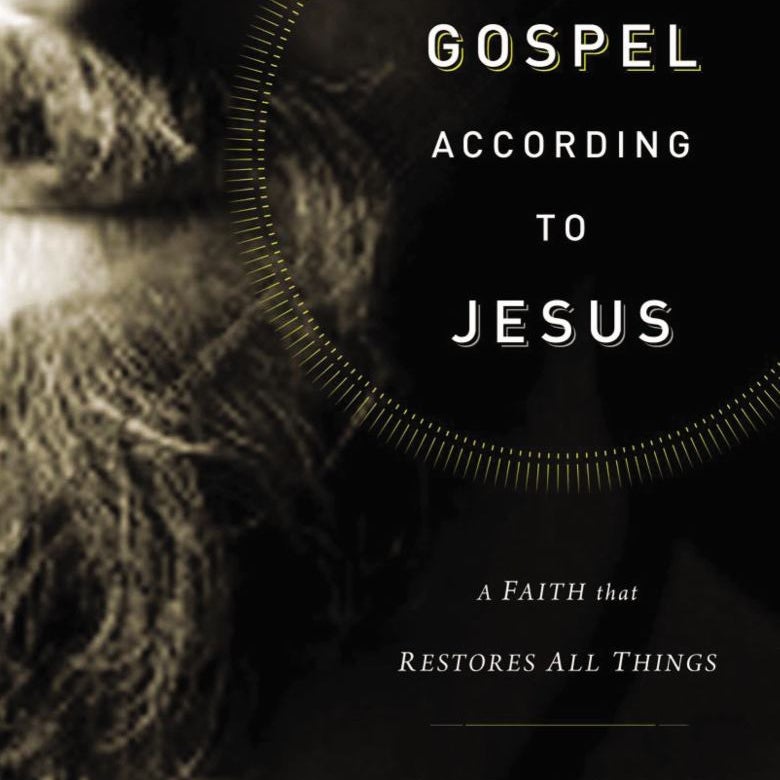 The Gospel According to Jesus