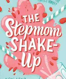 The Stepmom Shake-Up