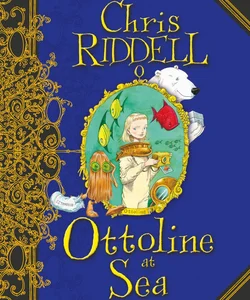 Ottoline at Sea: Book 3
