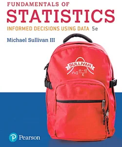 Fundamentals of Statistics Plus Mylab Statistics with Pearson EText -- 24 Month Access Card Package