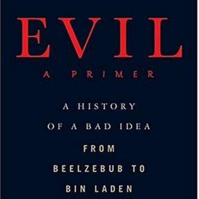 Evil a Primer