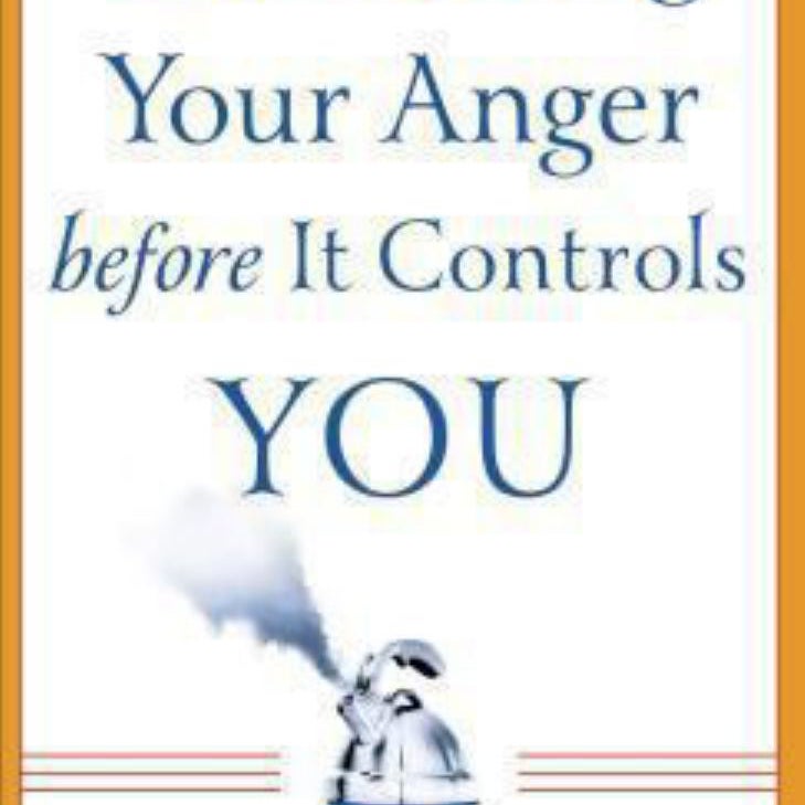 Controlling Your Anger Before It Controls You