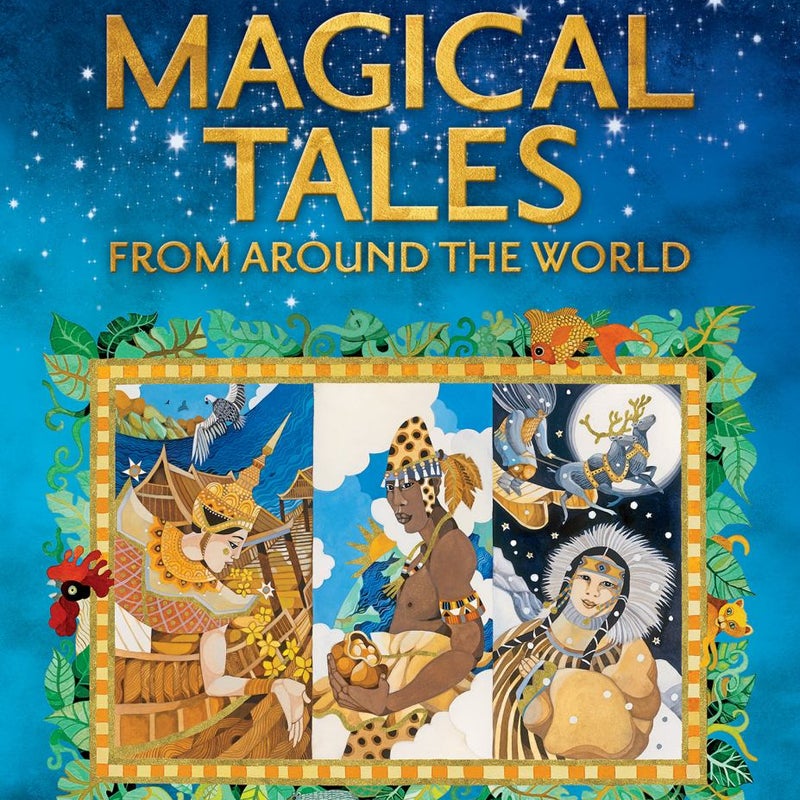 Treasury of Magical Tales from Around the World