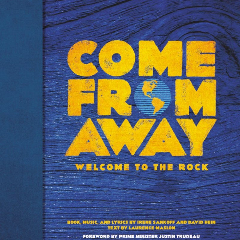 Come from Away: Welcome to the Rock