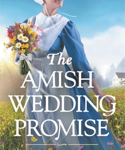 The Amish Wedding Promise