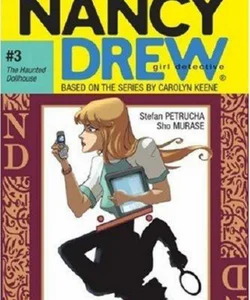 Nancy Drew #3: the Haunted Dollhouse