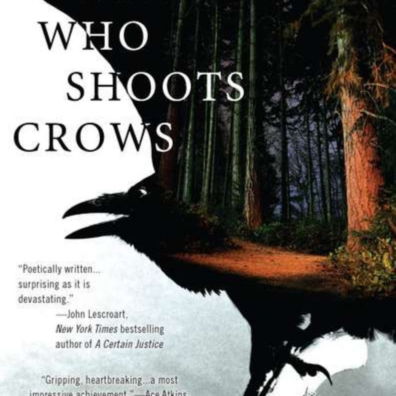 The Boy Who Shoots Crows