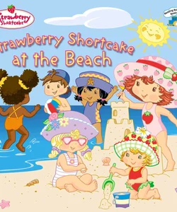 Strawberry Shortcake at the Beach