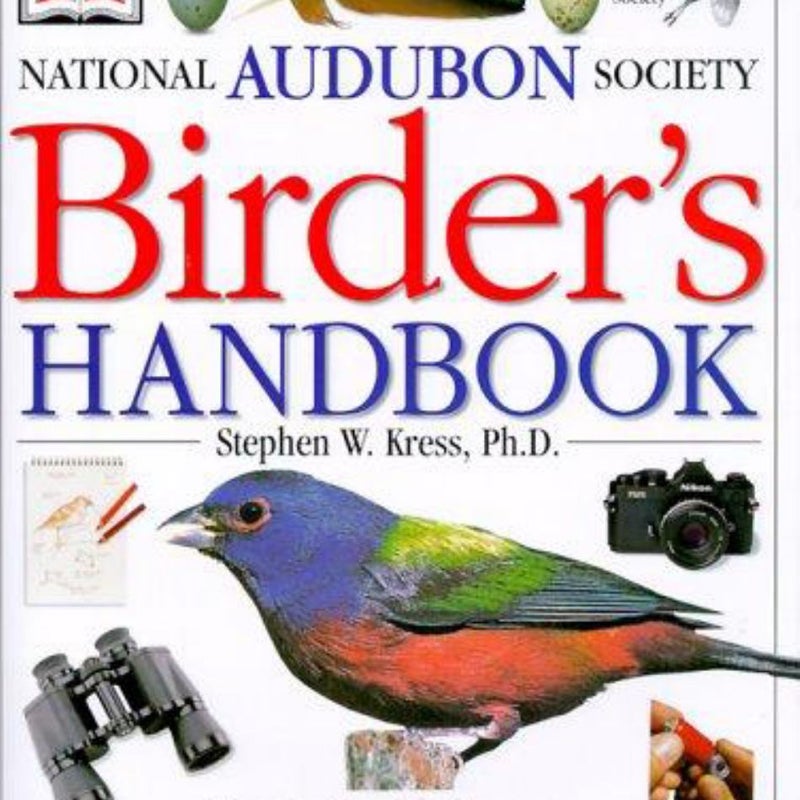 The National Audubon Society Birders Handbook
