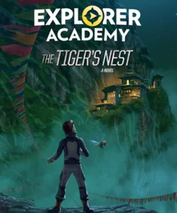 Explorer Academy: the Tiger's Nest (Book 5)