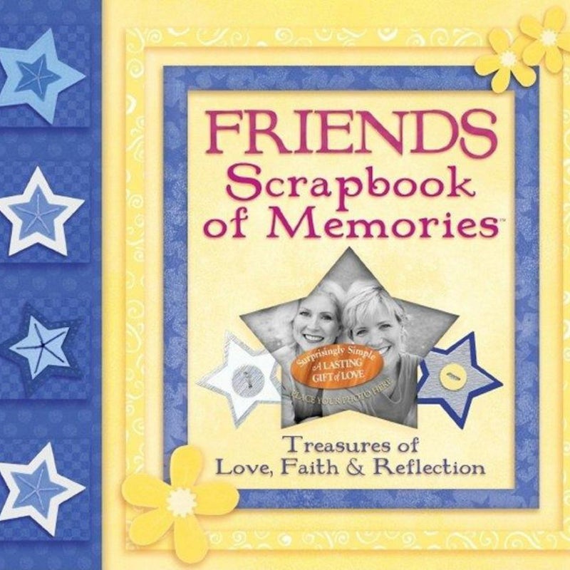 Friends Scrapbook of Memories