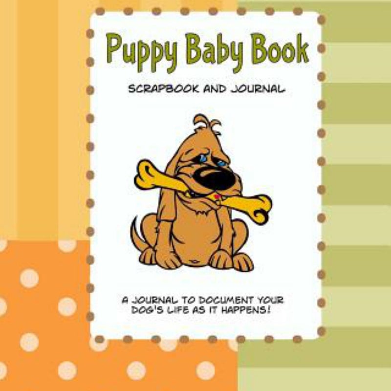 Puppy Baby Book Scrapbook and Journal