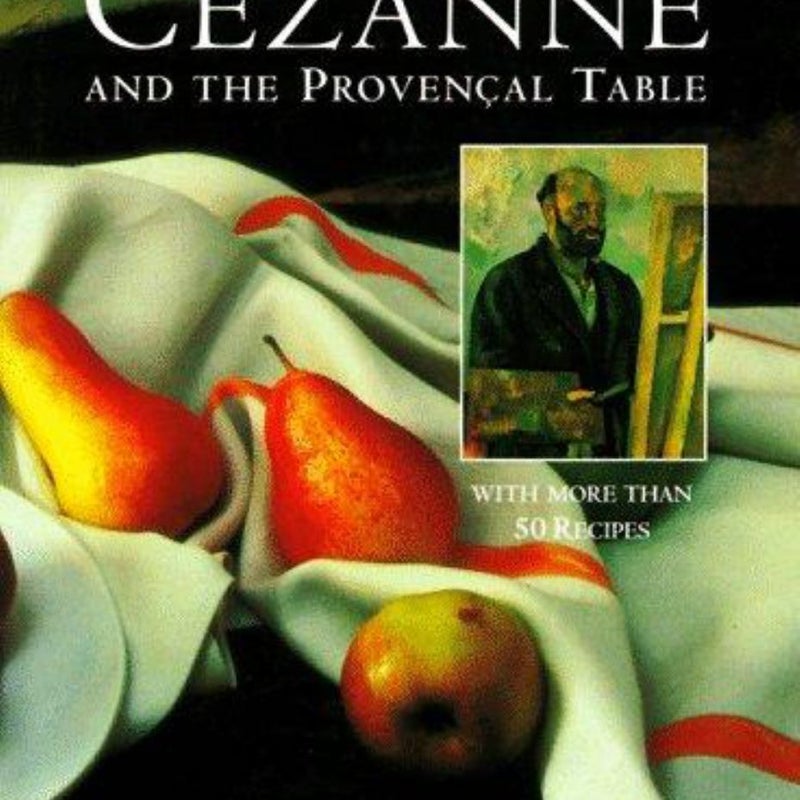 Cezanne and the Provencal Table